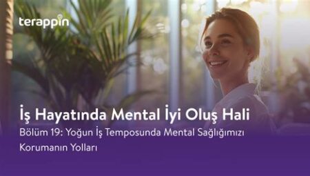 Modern Hayatta Mental Sağlığı Korumanın Yolları