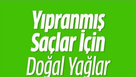 Saç Rutinine Katılması Gereken Yağlar