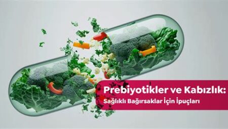 Sağlıklı Bağırsaklar İçin Probiyotikler